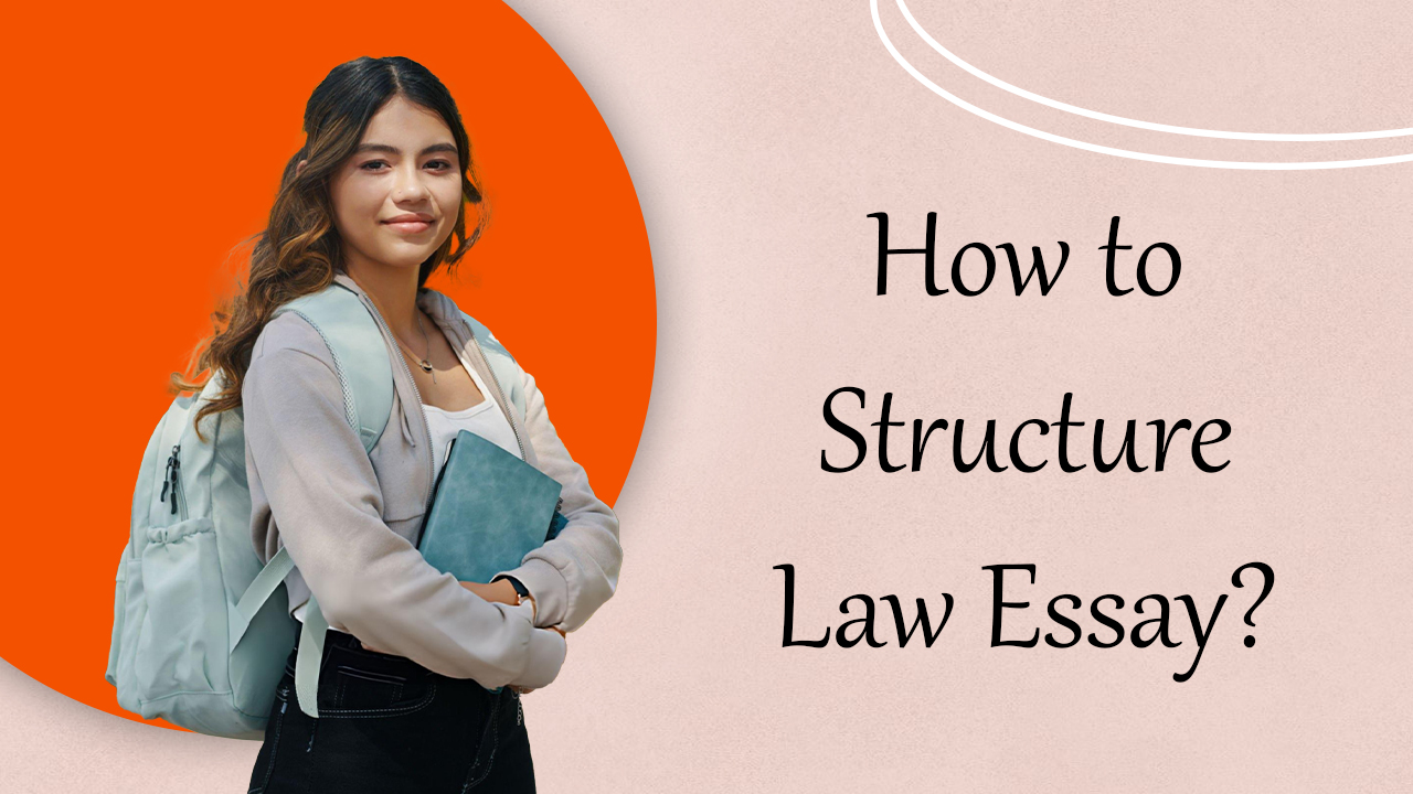 How to Structure Your Law Essay for Maximum Impact?